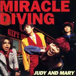 Judy And Mary : Miracle Diving